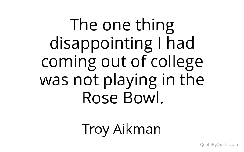 Preview image for this quote by Troy Aikman