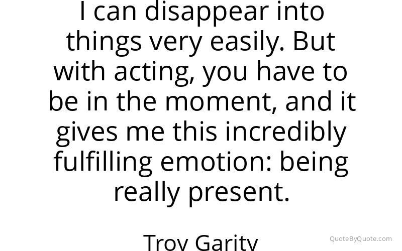 Preview image for this quote by Troy Garity