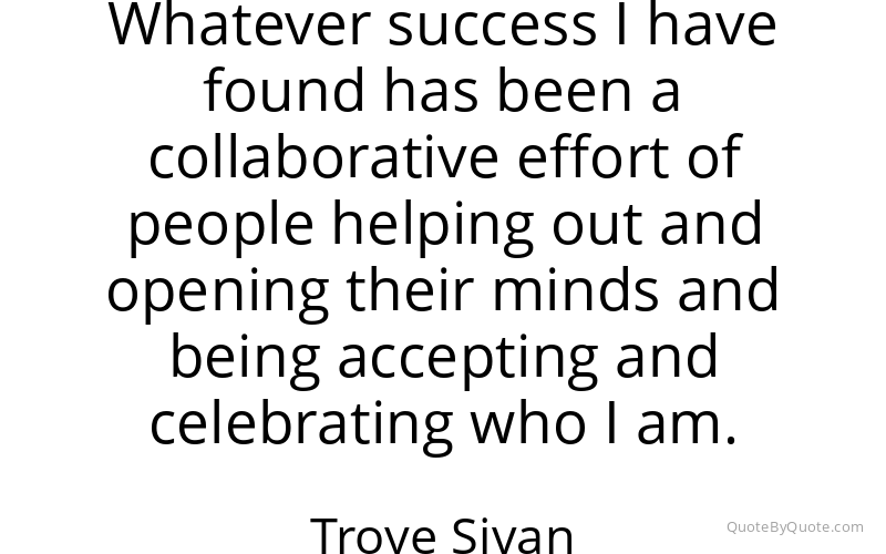 Preview image for this quote by Troye Sivan