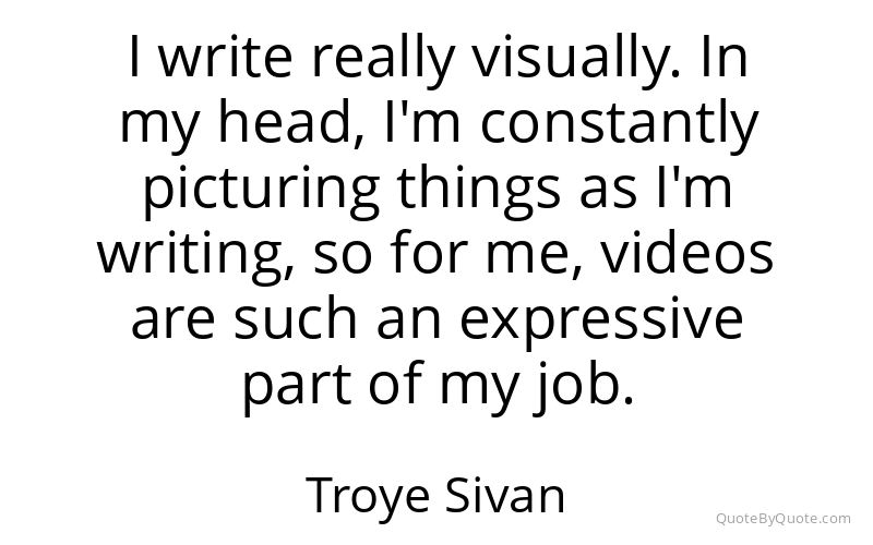 Preview image for this quote by Troye Sivan