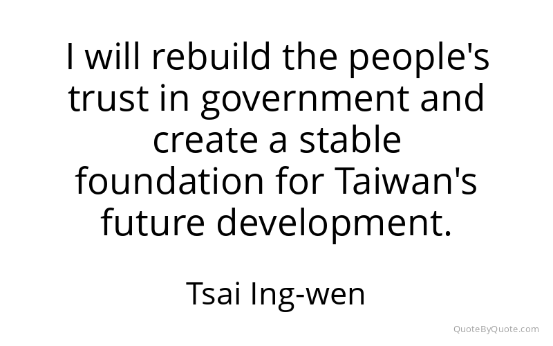 Preview image for this quote by Tsai Ing-wen