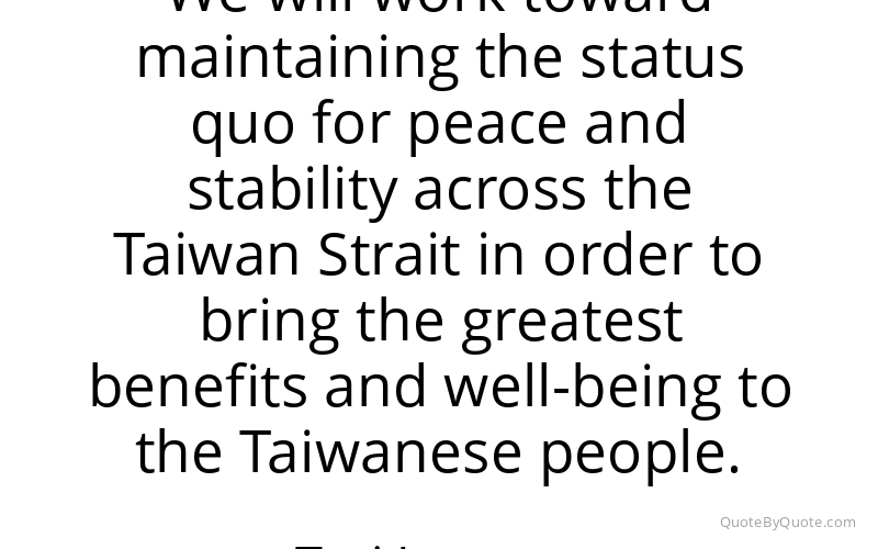 Preview image for this quote by Tsai Ing-wen