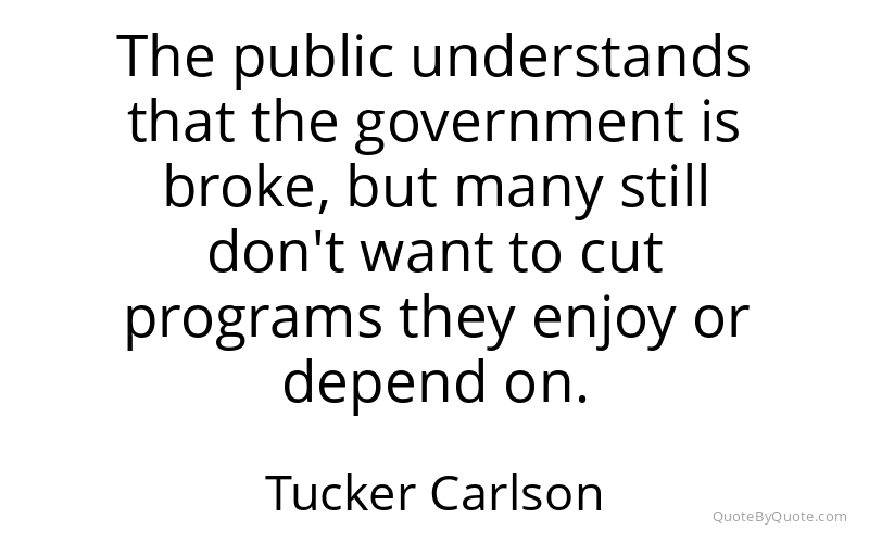 Preview image for this quote by Tucker Carlson