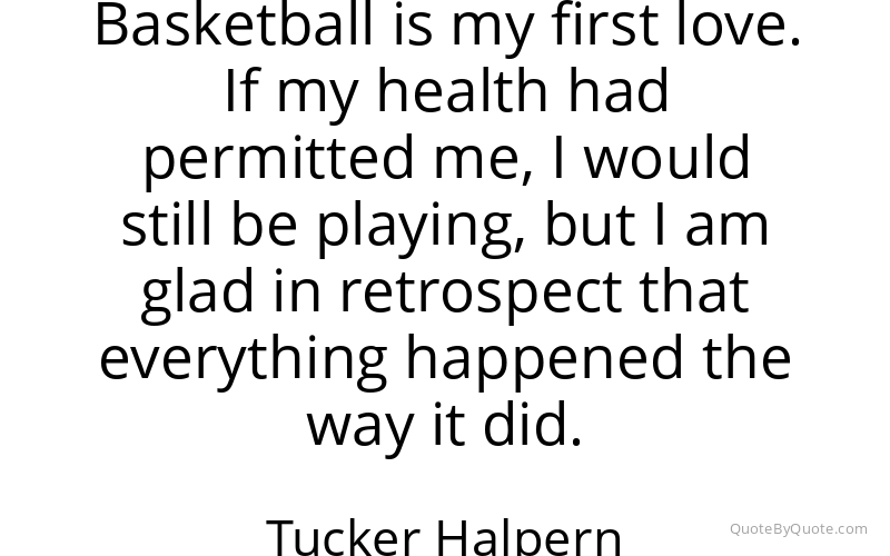 Preview image for this quote by Tucker Halpern