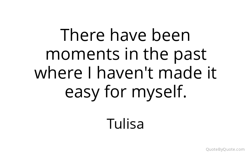 Preview image for this quote by Tulisa