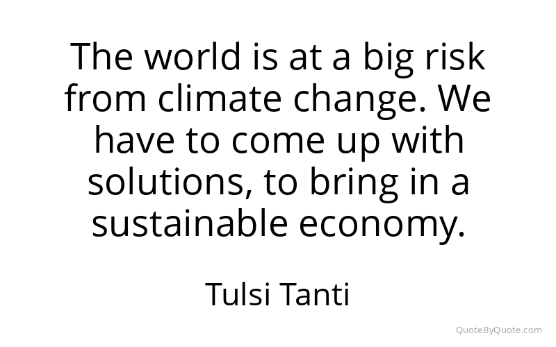 Preview image for this quote by Tulsi Tanti