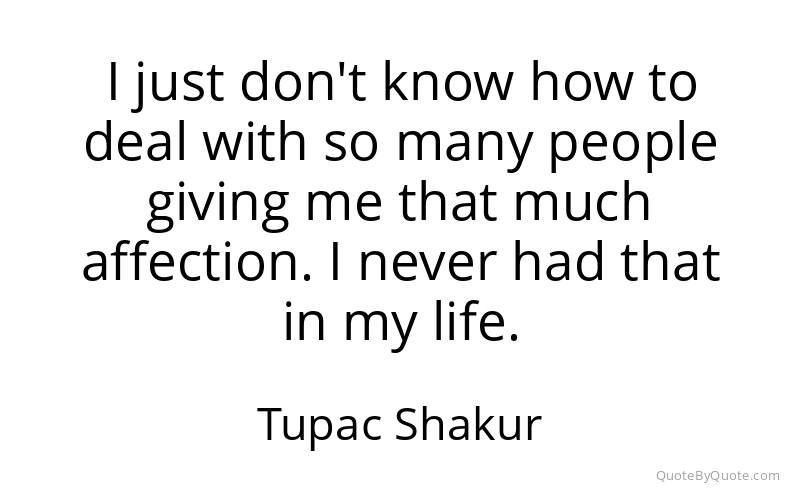 Preview image for this quote by Tupac Shakur