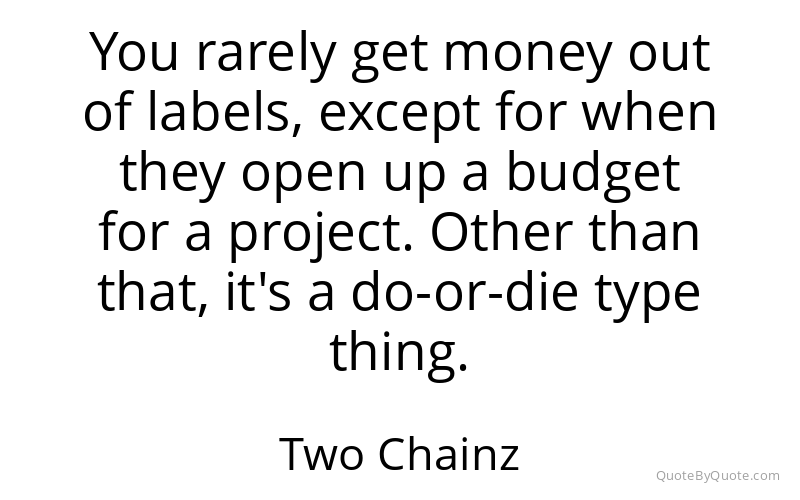 Preview image for this quote by Two Chainz