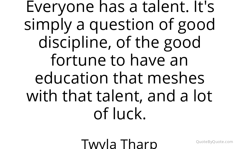 Preview image for this quote by Twyla Tharp