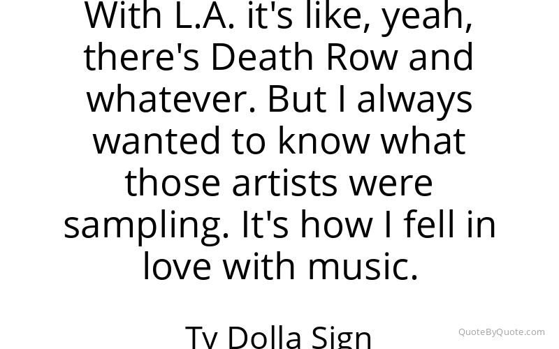 Preview image for this quote by Ty Dolla Sign