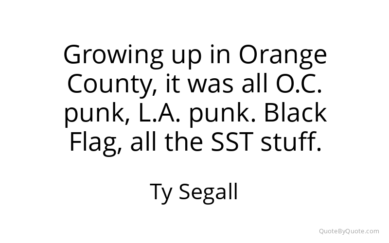 Preview image for this quote by Ty Segall