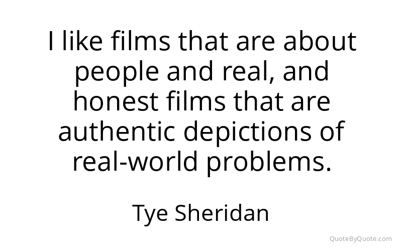 Preview image for this quote by Tye Sheridan