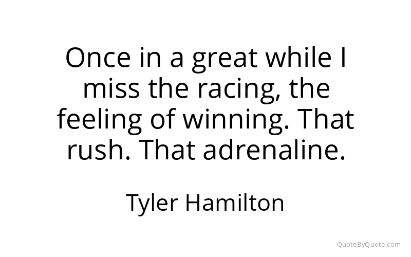 Preview image for this quote by Tyler Hamilton