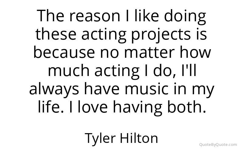 Preview image for this quote by Tyler Hilton