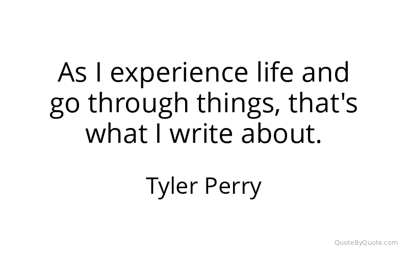 Preview image for this quote by Tyler Perry