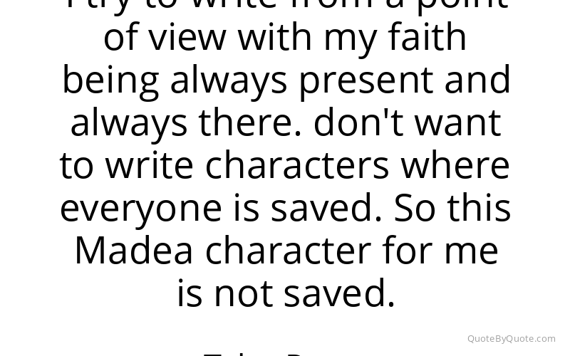 Preview image for this quote by Tyler Perry