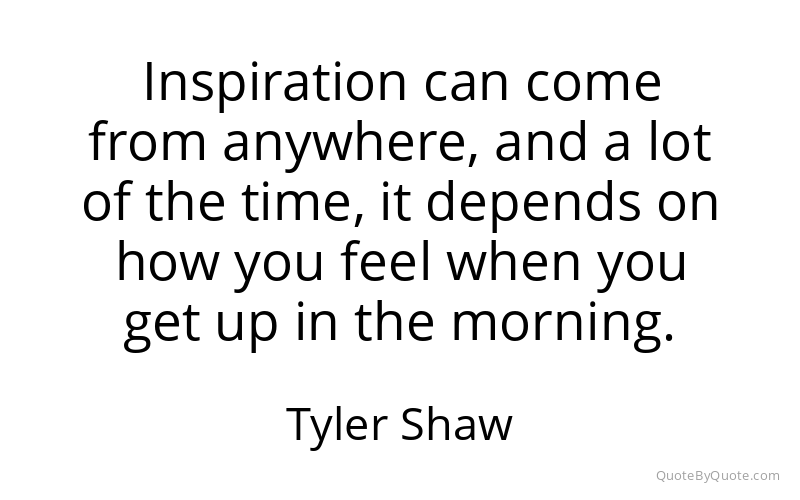 Preview image for this quote by Tyler Shaw
