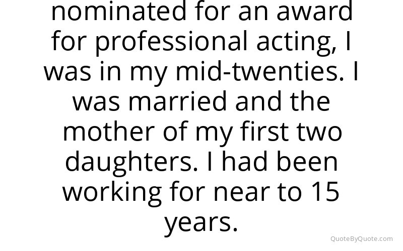 Preview image for this quote by Tyne Daly