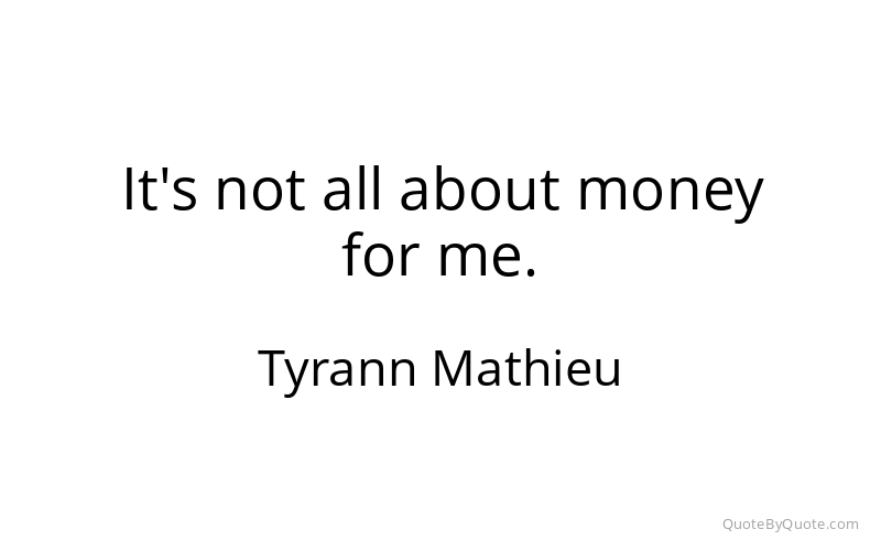 Preview image for this quote by Tyrann Mathieu