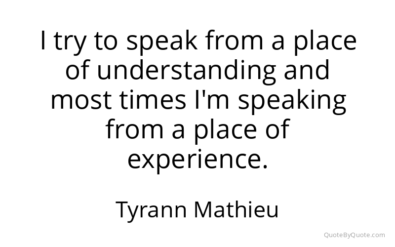 Preview image for this quote by Tyrann Mathieu