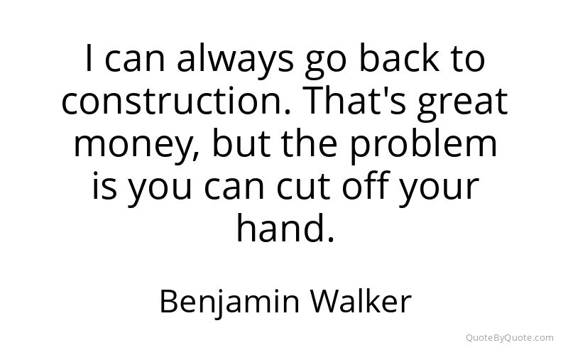 Preview image for this quote by Benjamin Walker