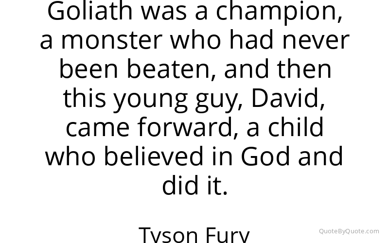 Preview image for this quote by Tyson Fury