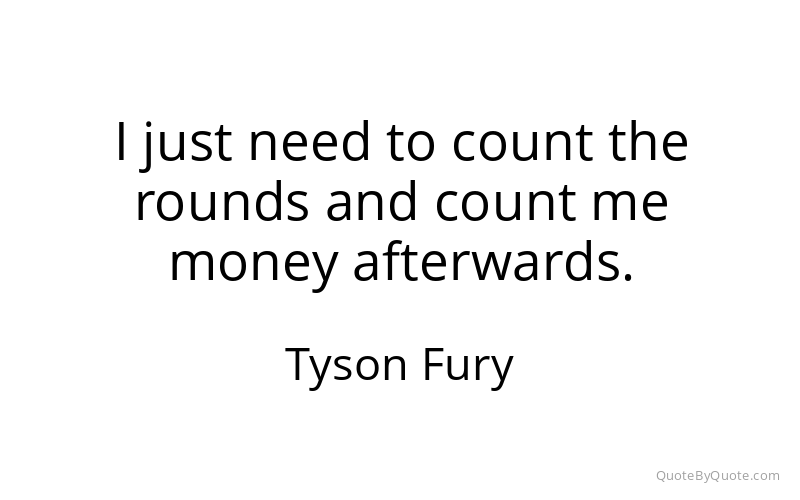 Preview image for this quote by Tyson Fury