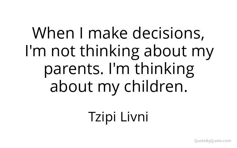Preview image for this quote by Tzipi Livni