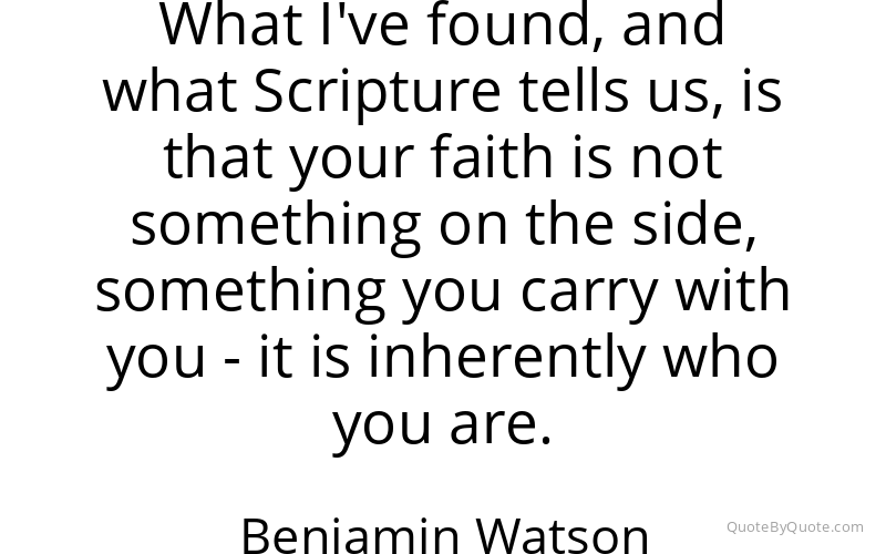 Preview image for this quote by Benjamin Watson