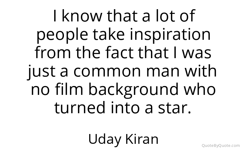 Preview image for this quote by Uday Kiran
