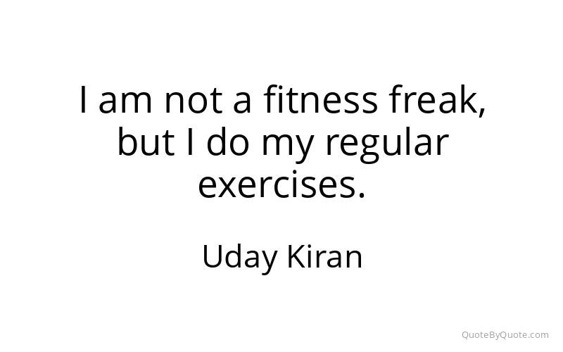 Preview image for this quote by Uday Kiran