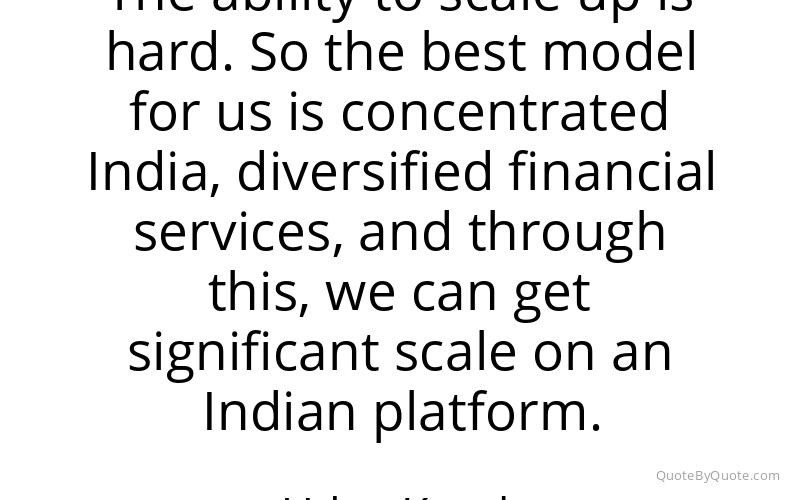 Preview image for this quote by Uday Kotak