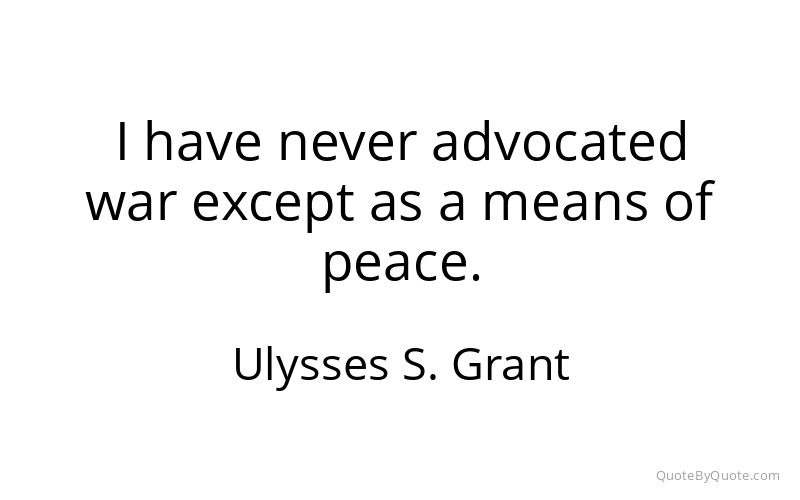 Preview image for this quote by Ulysses S. Grant