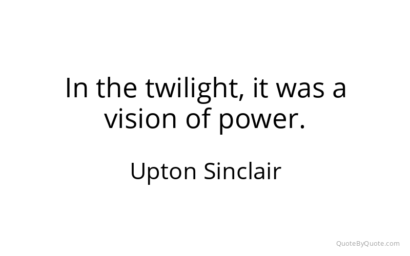 Preview image for this quote by Upton Sinclair