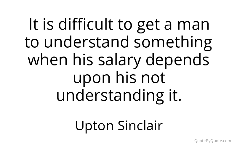 Preview image for this quote by Upton Sinclair