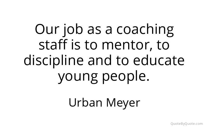 Preview image for this quote by Urban Meyer