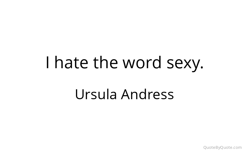 Preview image for this quote by Ursula Andress