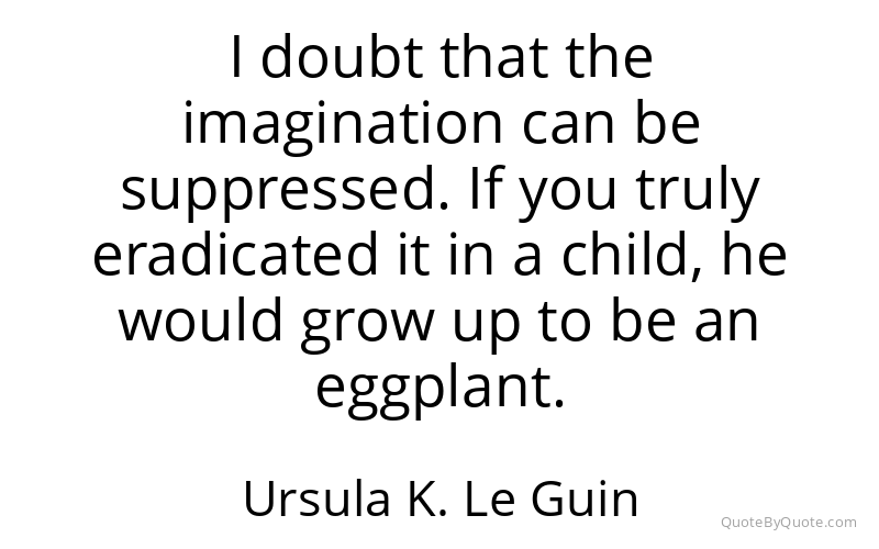 Preview image for this quote by Ursula K. Le Guin