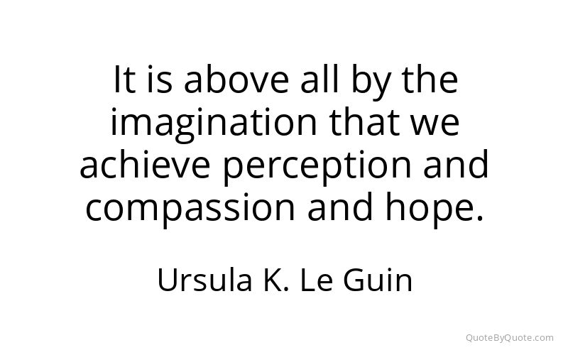 Preview image for this quote by Ursula K. Le Guin