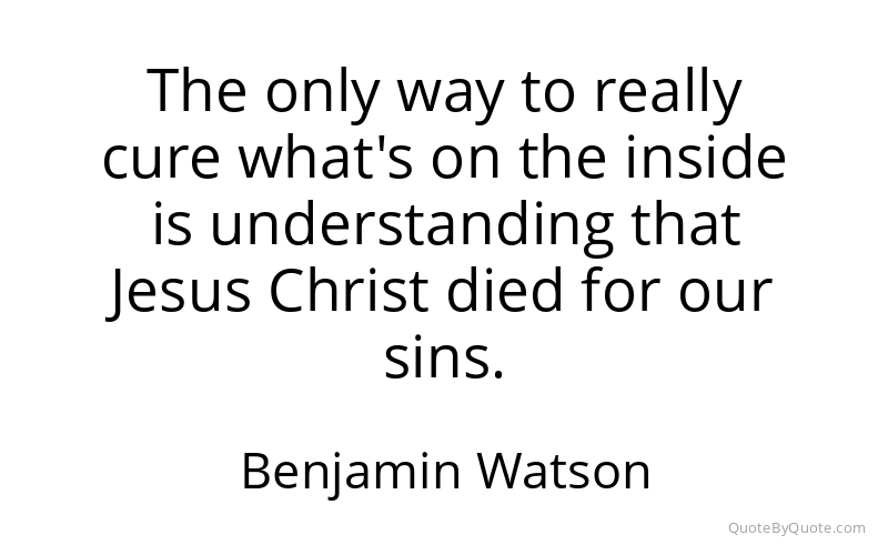 Preview image for this quote by Benjamin Watson