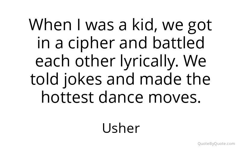 Preview image for this quote by Usher
