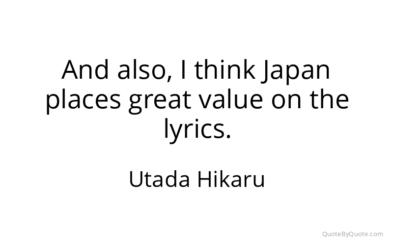 Preview image for this quote by Utada Hikaru