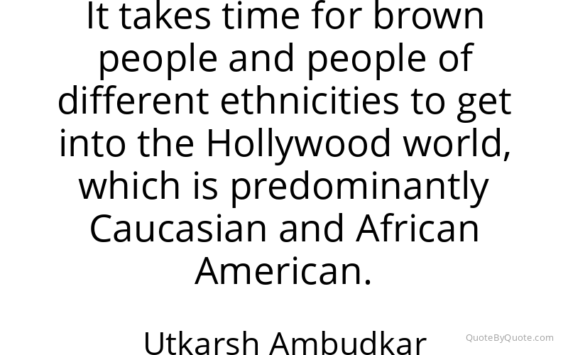 Preview image for this quote by Utkarsh Ambudkar