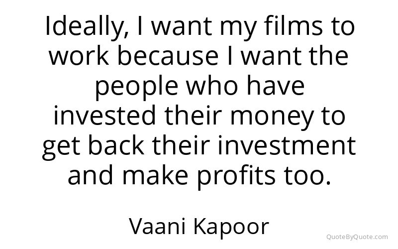 Preview image for this quote by Vaani Kapoor
