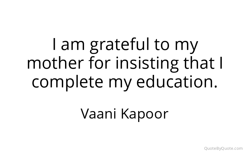 Preview image for this quote by Vaani Kapoor