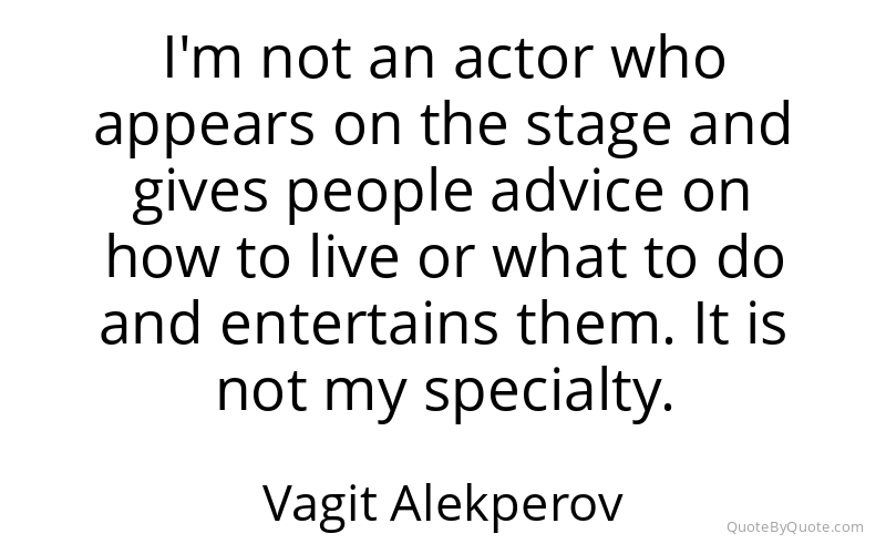 Preview image for this quote by Vagit Alekperov