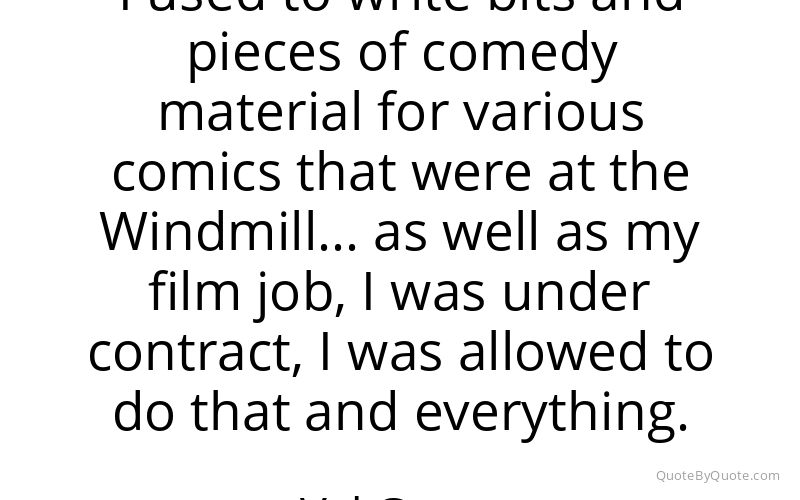 Preview image for this quote by Val Guest