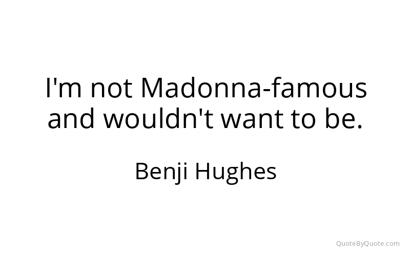 Preview image for this quote by Benji Hughes