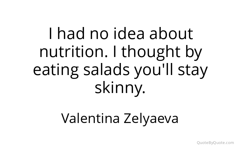 Preview image for this quote by Valentina Zelyaeva