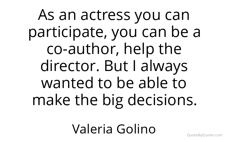 Preview image for this quote by Valeria Golino